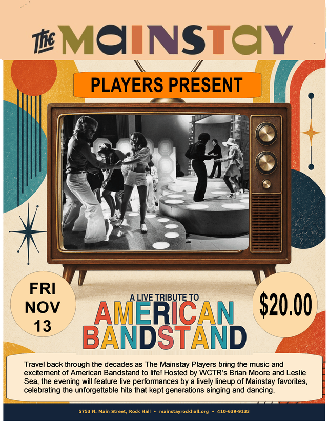 Mainstay Players – American Bandstand Tribute<br>730pm<br>$20